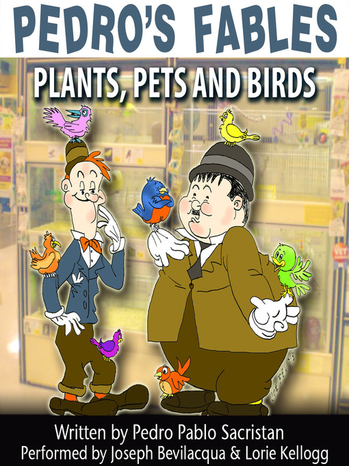 Title details for Plants, Pets, and Birds by Pedro Pablo Sacristán - Available